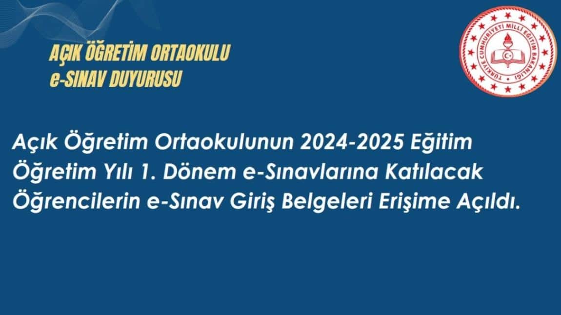 Açık Öğretim Ortaokul e- Sınav Giriş Belgeleri Erişime Açıldı.